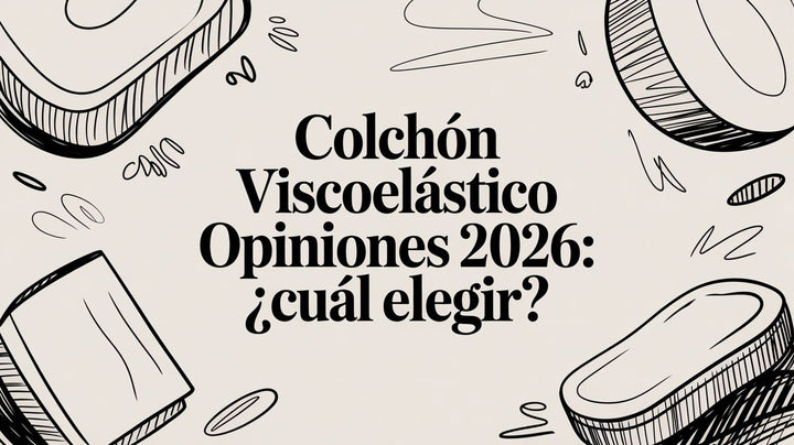 Colchón viscoelástico opiniones 2026: ¿Cuál elegir?