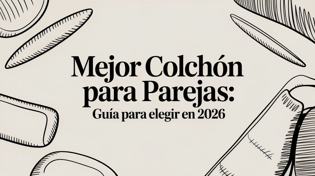 Mejor colchón para parejas: Guía para elegir en 2026