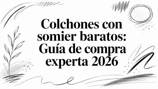 Colchones con somier baratos: Guía de compra experta 2026