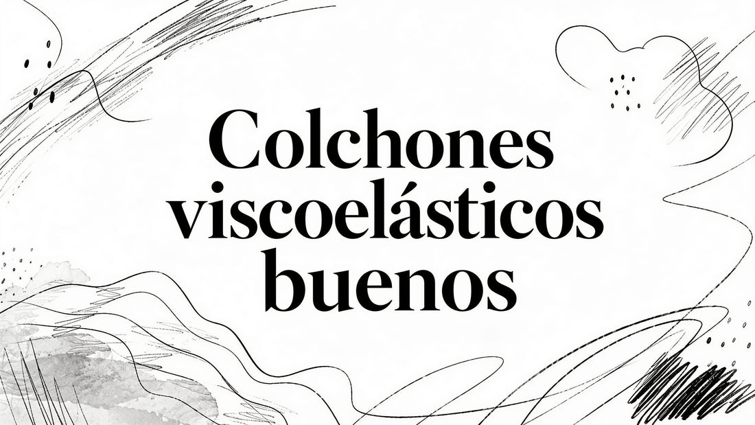 Colchones viscoelasticos buenos