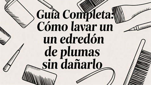 Guía completa: como lavar un edredon de plumas sin dañarlo