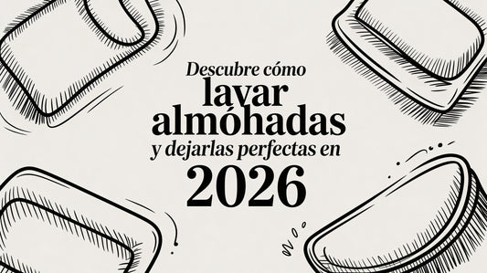 Descubre como lavar almohadas y dejarlas perfectas en 2026