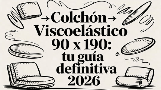 Colchon viscoelastico 90 x 190: Tu Guía Definitiva 2026