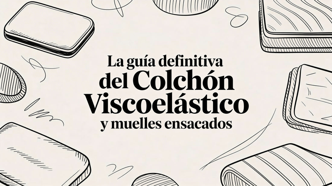 La guía definitiva del colchon viscoelastico y muelles ensacados