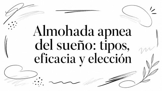 Almohada apnea del sueño: tipos, eficacia y elección