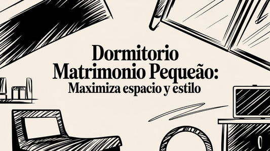 Dormitorio matrimonio pequeño: Maximiza espacio y estilo