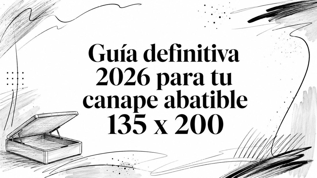 Guía definitiva 2026 para tu canape abatible 135 x 200
