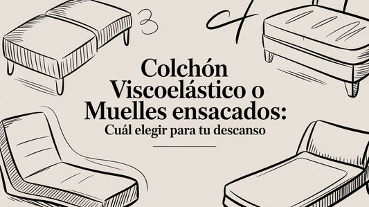 Colchón viscoelástico o muelles ensacados: cuál elegir para tu descanso