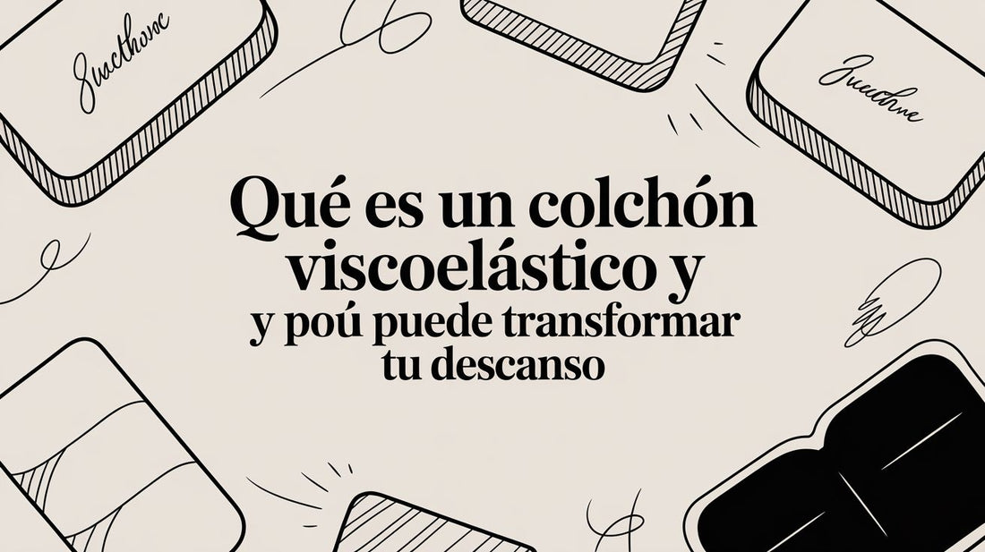 Qué es un colchón viscoelástico y por qué puede transformar tu descanso