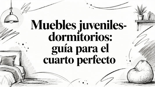 Mueble juveniles- dormitorios: guía para el cuarto perfecto