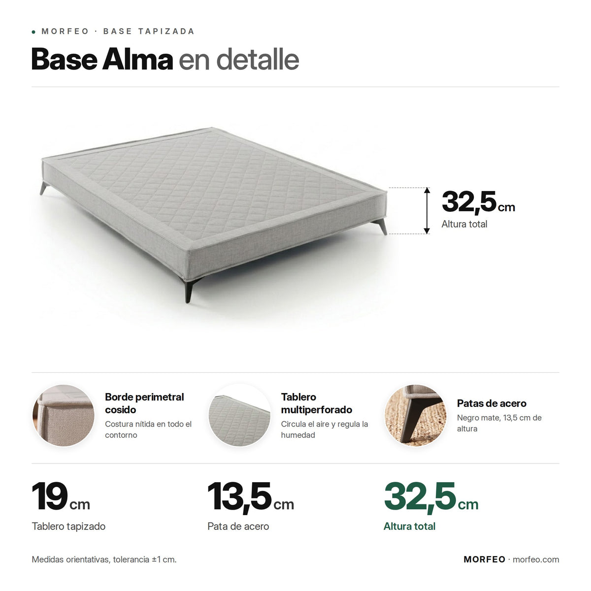 Infografía de la base tapizada Alma de Morfeo: tablero de 19 cm, patas de acero de 13,5 cm y 32,5 cm de altura total.