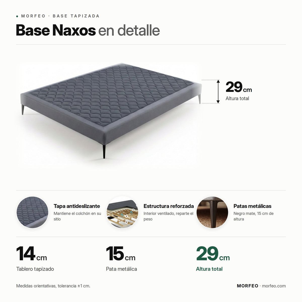 Infografía de la base tapizada Naxos de Morfeo: tablero de 14 cm, patas metálicas de 15 cm y 29 cm de altura total.